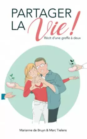 Couverture du produit · Partager la Vie !: Une greffe à deux
