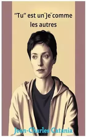 Couverture du produit · "Tu" est un "Je" comme les autres
