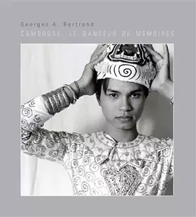 Couverture du produit · Cambodge, le danseur de mémoires