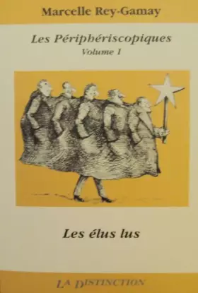 Couverture du produit · Les périphériscopiques- Les élus lus