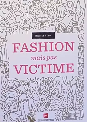 Couverture du produit · Fashion mais pas victime