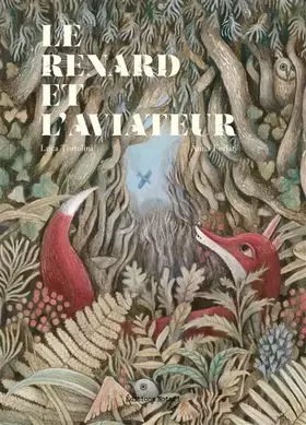 Couverture du produit · Le Renard et l'aviateur
