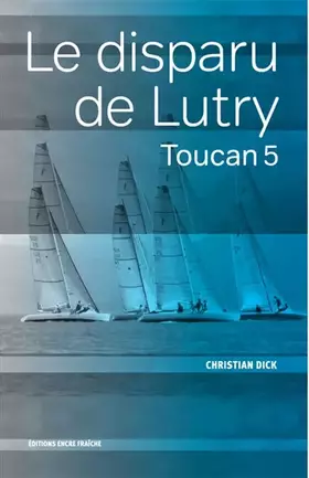Couverture du produit · Le Disparu de Lutry