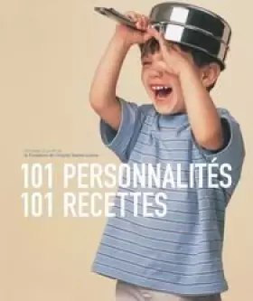 Couverture du produit · 101 personnalit�s 101 recettes