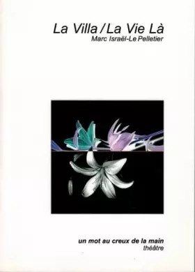 Couverture du produit · La Villa/la Vie la