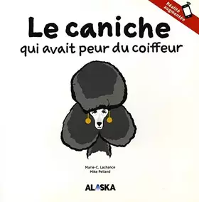 Couverture du produit · Le caniche qui avait peur du coiffeur