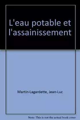 Couverture du produit · L'eau potable et l'assainissement