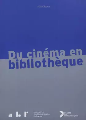 Couverture du produit · Du cinéma en bibliothèque