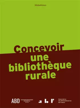 Couverture du produit · Concevoir une bibliothèque rurale