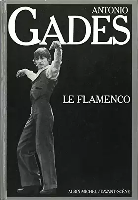 Couverture du produit · Antonio gades le flamenco