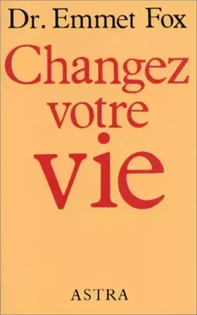 Couverture du produit · CHANGEZ VOTRE VIE. 2ème édition