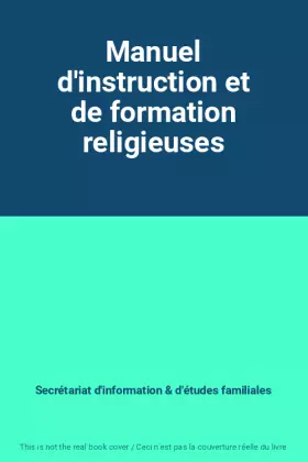 Couverture du produit · Manuel d'instruction et de formation religieuses