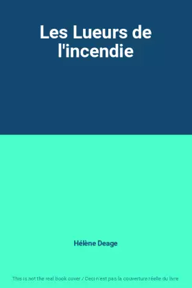 Couverture du produit · Les Lueurs de l'incendie