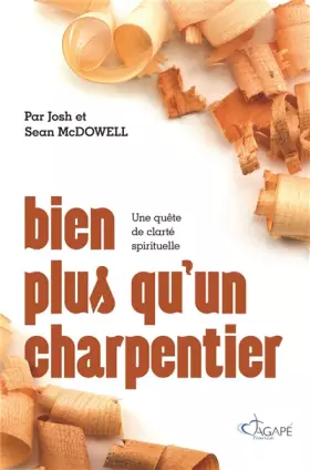 Couverture du produit · Bien plus qu'un charpentier