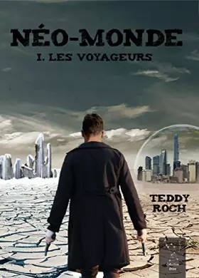 Couverture du produit · Néo-Monde I. Les Voyageurs