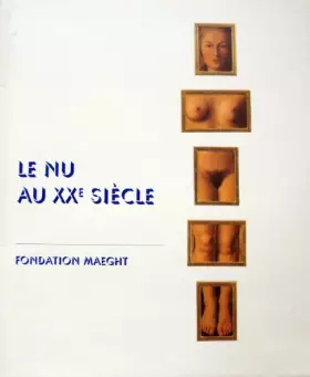 Couverture du produit · Le nu au XXème siècle