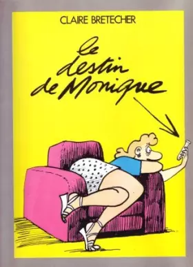 Couverture du produit · Le destin de monique