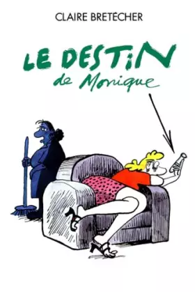 Couverture du produit · Le destin de monique c