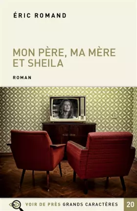 Couverture du produit · Mon père, ma mère et Sheila