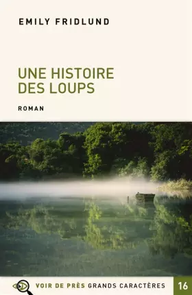 Couverture du produit · Une histoire des loups