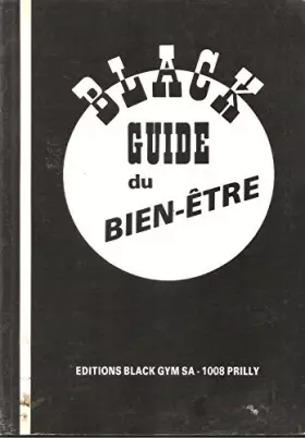 Couverture du produit · Le Black guide du bien-être