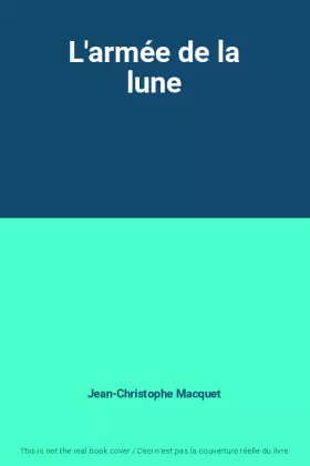 Couverture du produit · L'armée de la lune