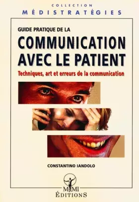 Couverture du produit · Guide pratique de la communication avec le patient