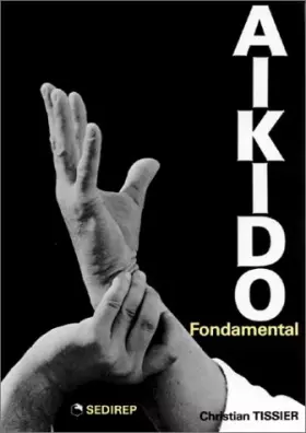 Couverture du produit · Aïkido fondamental