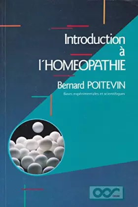 Couverture du produit · Introduction a l'homéopathie : bases experimentales et scientifiques