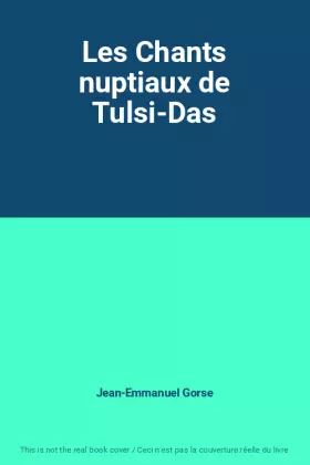 Couverture du produit · Les Chants nuptiaux de Tulsi-Das