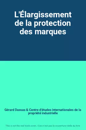 Couverture du produit · L'Élargissement de la protection des marques