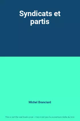 Couverture du produit · Syndicats et partis