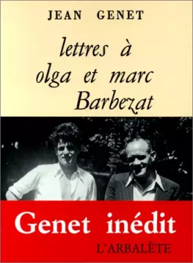 Couverture du produit · Lettres à Olga et Marc Barbezat
