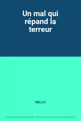 Couverture du produit · Un mal qui répand la terreur