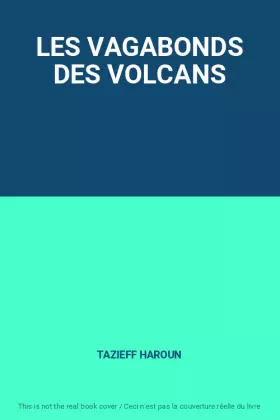 Couverture du produit · LES VAGABONDS DES VOLCANS