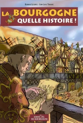 Couverture du produit · Bourgogne quelle histoire!