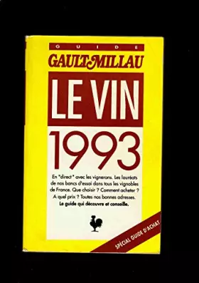 Couverture du produit · Guide Gault et Millau du Vin: Edition 1993