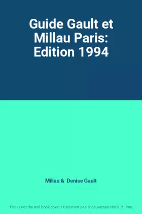 Couverture du produit · Guide Gault et Millau Paris: Edition 1994