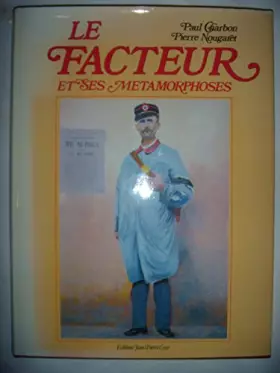 Couverture du produit · Le facteur et ses métamorphoses
