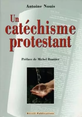 Couverture du produit · Un catéchisme protestant