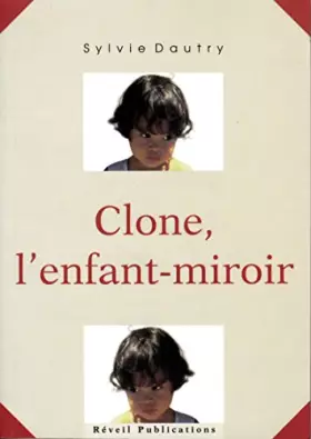 Couverture du produit · Clone, l'enfant miroir