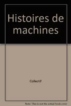 Couverture du produit · Histoires de machines