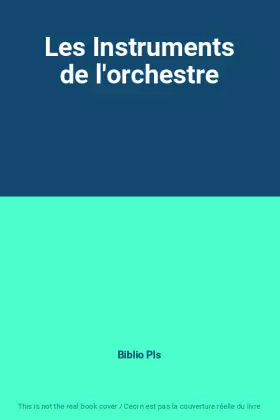 Couverture du produit · Les Instruments de l'orchestre
