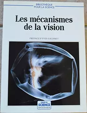 Couverture du produit · Les Mécanismes de la vision