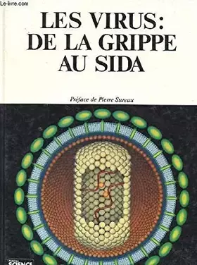 Couverture du produit · Les Virus : de la grippe au sida