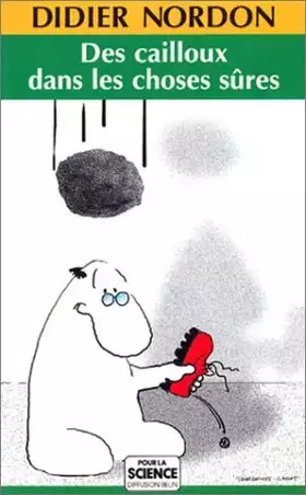 Couverture du produit · Des cailloux dans les choses sûres