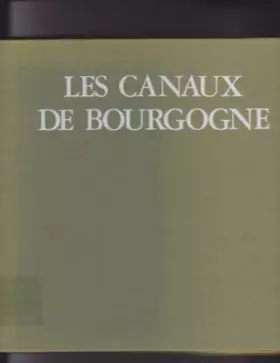 Couverture du produit · Les Canaux de Bourgogne