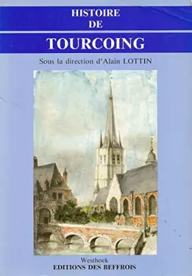 Couverture du produit · Histoire de Tourcoing