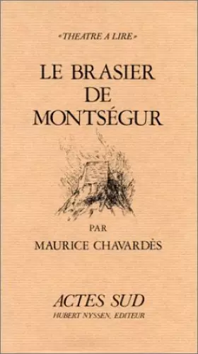 Couverture du produit · Le Brasier de Montségur