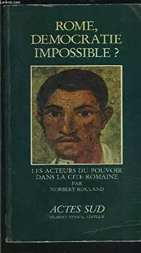 Couverture du produit · Rome, démocratie impossible?